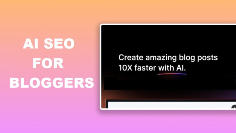 AI SEO for Bloggers