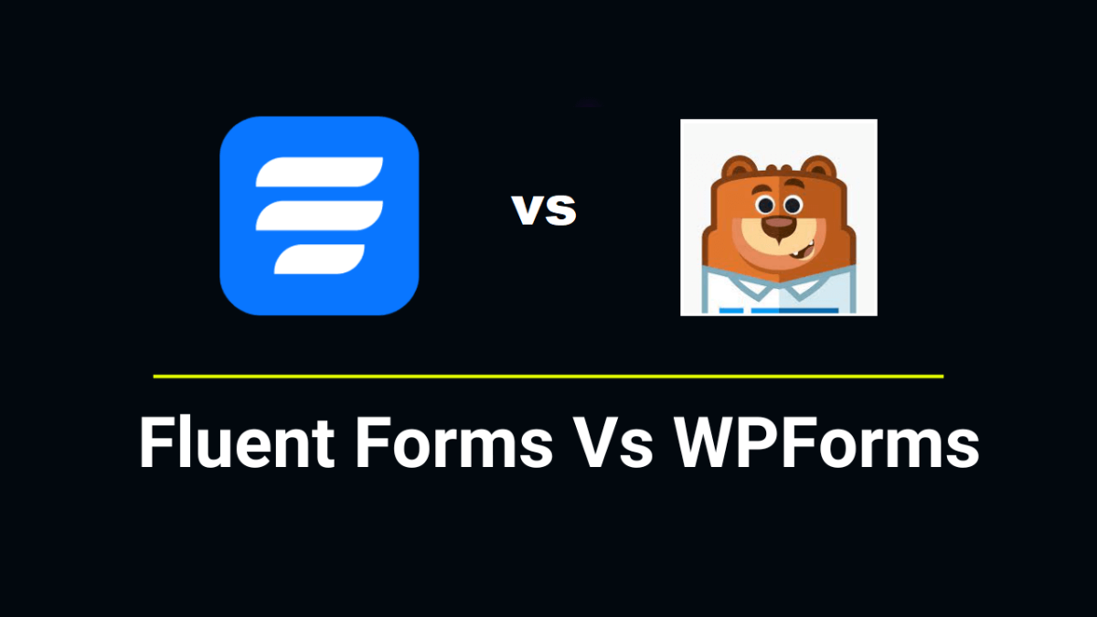 WPForms vs Fluent Forms