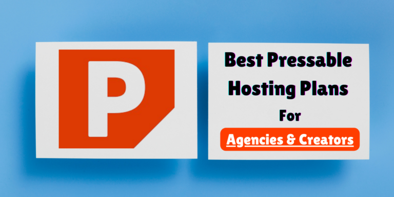 Best Pressable Hosting Plans for Agencies