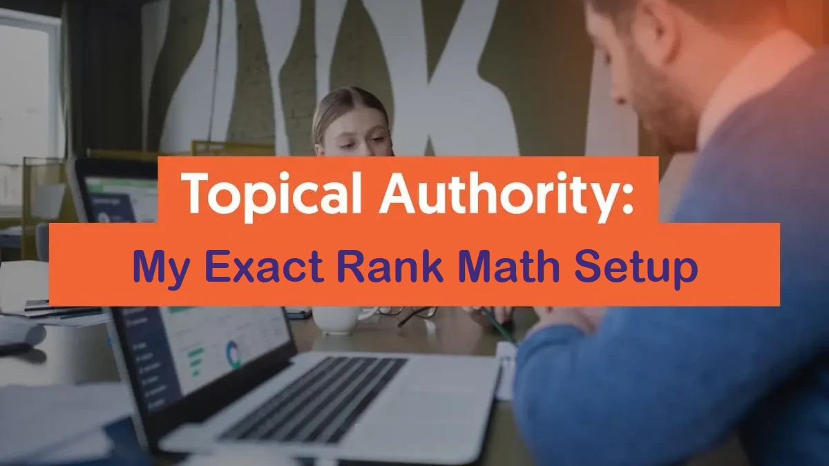 Topical Authority Setup