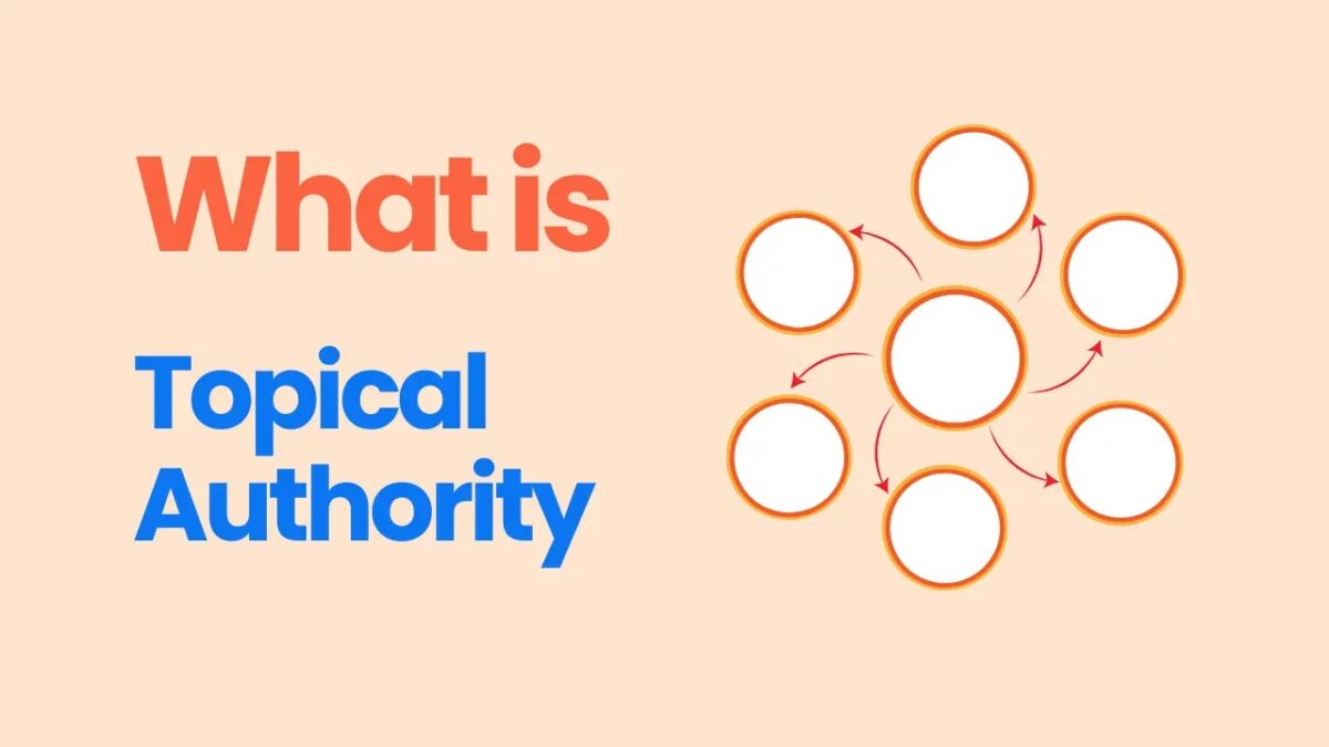 What is Topical Authority